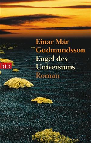 Engel des Universums: Roman by Einar Már Guðmundsson