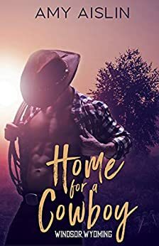 Home for a Cowboy by Amy Aislin