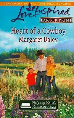 Heart of a Cowboy by Margaret Daley