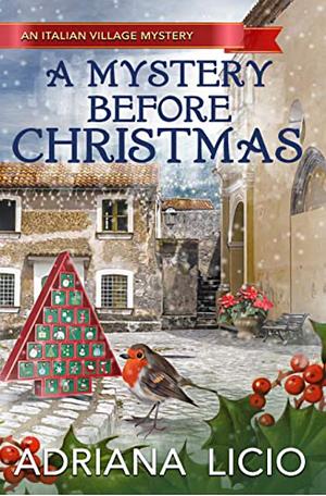 A Mystery Before Christmas by Adriana Licio