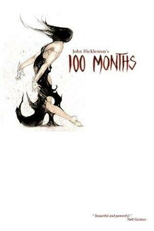 100 Months by John Hicklenton