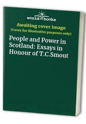 People and Power in Scotland by Jane E.A. Dawson, Roger A. Mason, Norman Macdougall