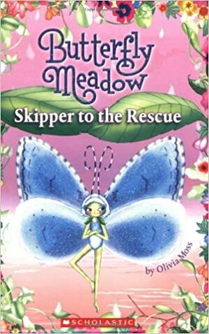 Skipper To The Rescue (Butterfly Meadow) by Olivia Moss