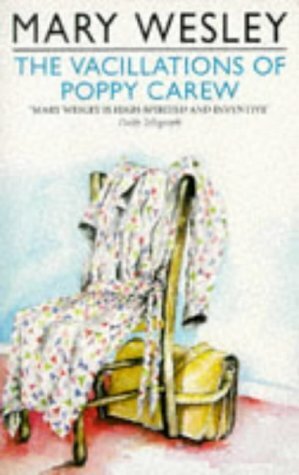 The Vacillations Of Poppy Carew by Mary Wesley