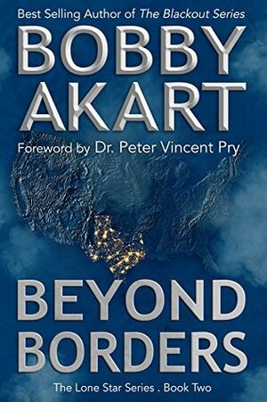 Beyond Borders by Peter Vincent Pry, Bobby Akart