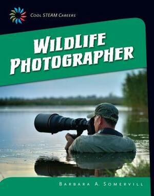 Wildlife Photographer by Barbara A. Somervill