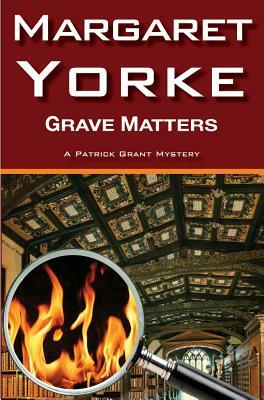 Grave Matters by Margaret Yorke