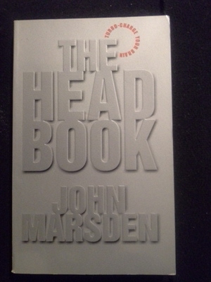 The Head Book by John Marsden