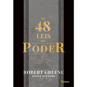 As 48 Leis do Poder by Robert Greene