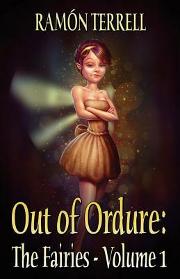 Out of Ordure: The Fairies by Ramon Terrell
