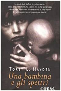 Una bambina e gli spettri by Torey Hayden