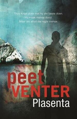 Plasenta by Peet Venter