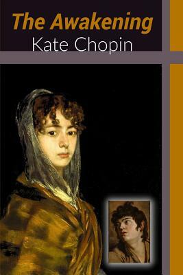 The Awakening by Kate Chopin