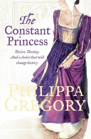 The Constant Princess by Philippa Gregory