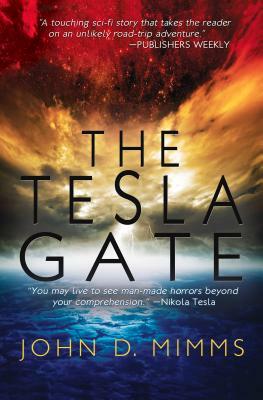 The Tesla Gate by John D. Mimms