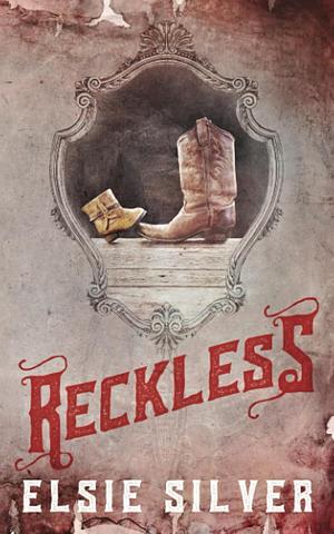 Reckless: Special Edition by Elsie Silver