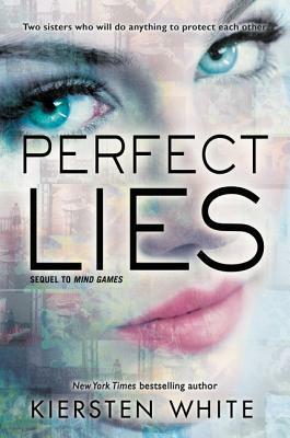 Perfect Lies by Kiersten White
