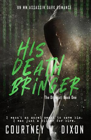His Death Bringer - Alternate Cover by Courtney W. Dixon