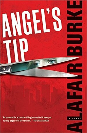 Angel's Tip by Alafair Burke