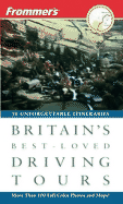 Frommer's Britain's Best Loved Driving Tours by Roy Woodcock