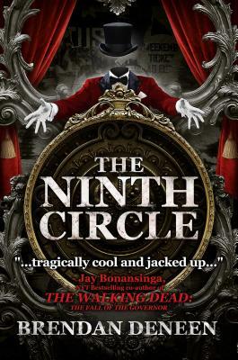The Ninth Circle by Brendan Deneen