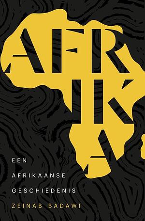 Afrika: een Afrikaanse geschiedenis by Zeinab Abbas Badawi