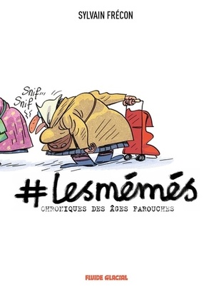 #Les Mémés - Tome 1 by Sylvain Frécon