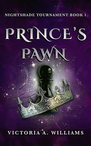 Prince's Pawn  by Victoria A. Williams