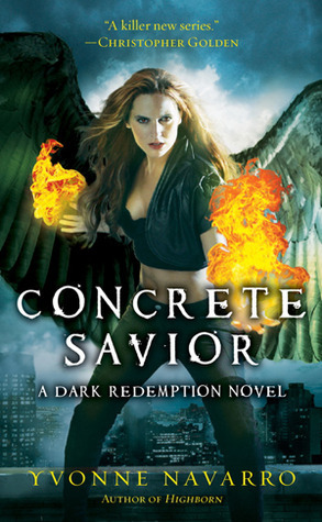 Concrete Savior by Yvonne Navarro