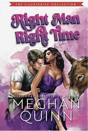 Right Man, Right Time by Meghan Quinn