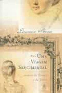 Uma viagem sentimental by Laurence Sterne, Laurence Sterne