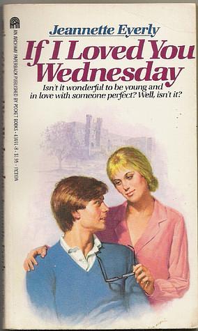 If I Loved You Wednesday by Jeannette Eyerly