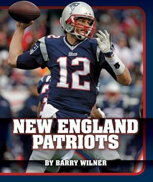 New England Patriots by Barry Wilner