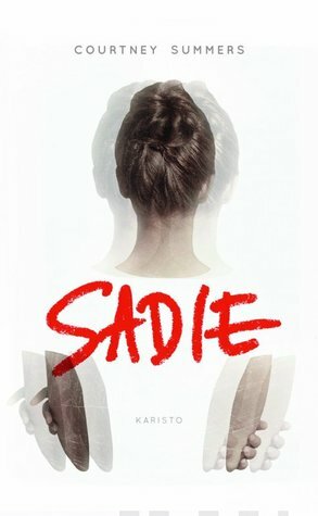 Sadie by Courtney Summers