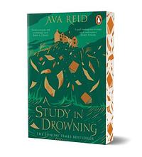 A Study in Drowning by Ava Reid