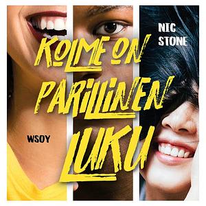 Kolme on parillinen luku by Nic Stone