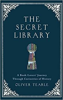 Тайната библиотека by Оливър Тиърл, Oliver Tearle