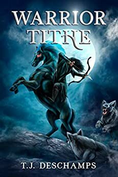 Warrior Tithe: Faerie Tales by T.J. Deschamps