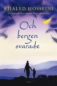 Och bergen svarade by Khaled Hosseini