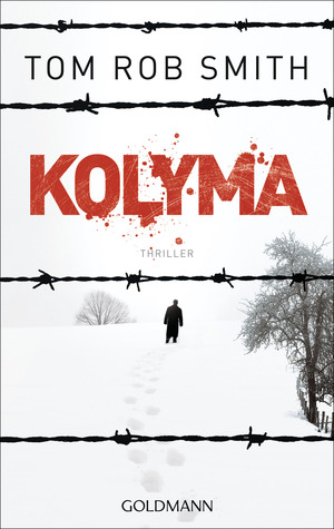 Kolyma by Tom Rob Smith