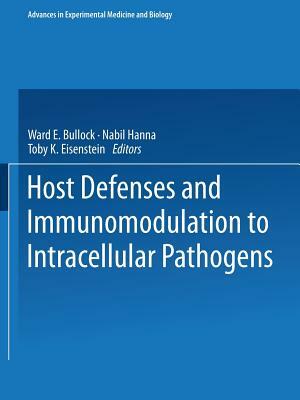 Host Defenses and Immunomodulation to Intracellular Pathogens by 