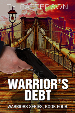 The Warrior's Debt by Ty Patterson