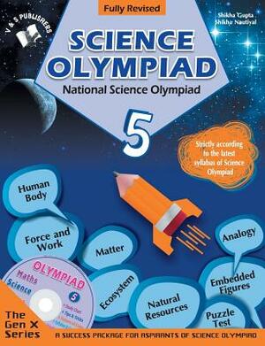 National Science Olympiad - Class 5 (With CD) by Gupta Sahil, Nautiyal Shikha