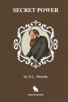 Secret Power (Illustrated) by D. L. Moody