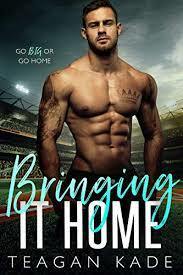 Bringing It Home by Sennah Tate, Teagan Kade