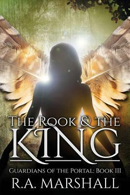 The Rook & the King by R.A. Marshall