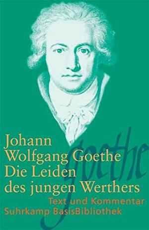 Die Leiden des jungen Werthers by Johann Wolfgang von Goethe, Wilhelm Große