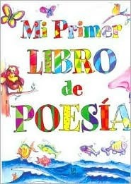 Mi primer libro de poesia / My First Poetry Book by María Mañeru, L. Maeso, Sandra Ramirez Llanas