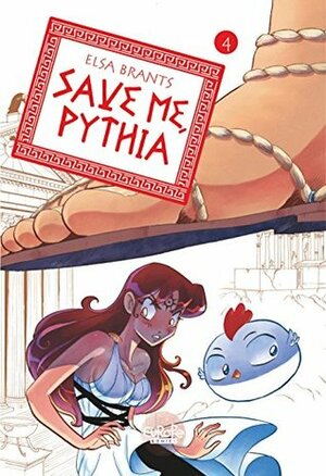 Save Me, Pythia, Vol. 4 by Elsa Brants
