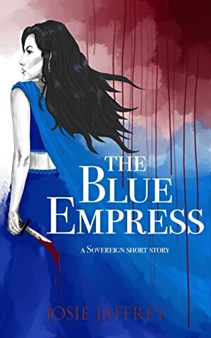 The Blue Empress by Josie Jaffrey